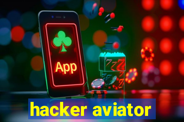 hacker aviator